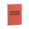 Through The Ashes By Ali Karraz (ebook)